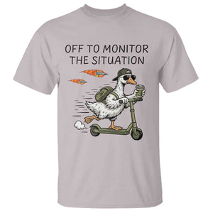 Funny Goose Support Freedom Meme T Shirt Off To Monitor The Situation TS14 Ice Gray Print Your Wear
