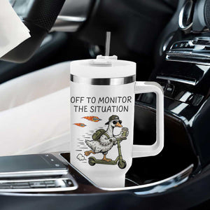 Funny Goose Support Freedom Meme Tumbler With Handle Off To Monitor The Situation TS14 Print Your Wear