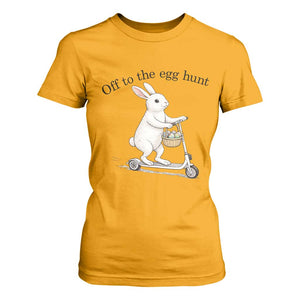 Off To The Egg Hunt T Shirt For Women Funny Easter Bunny TS14 Gold Print Your Wear