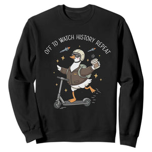 Funny Goose Support Freedom Sweatshirt Off To Watch History Repart TS14 Black Print Your Wear