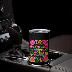 La Mejor Mama Del Mundo Tumbler Cup Dia de las Madres Regalo Gift TS14 Print Your Wear