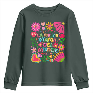 La Mejor Mama Del Mundo Youth Sweatshirt Dia de las Madres Regalo Gift TS14 Dark Forest Green Print Your Wear