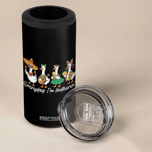 Everyday I'm Motherin 4 in 1 Can Cooler Tumbler Cinco De Mayo Silly Goose Fiesta TS14 Print Your Wear