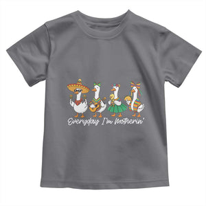 Everyday I'm Motherin Toddler T Shirt Cinco De Mayo Silly Goose Fiesta TS14 Charcoal Print Your Wear