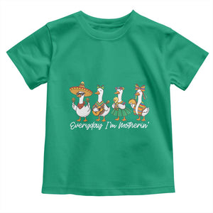 Everyday I'm Motherin Toddler T Shirt Cinco De Mayo Silly Goose Fiesta TS14 Irish Green Print Your Wear