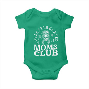 Overstimulated Moms Club Baby Onesie Funny Skeleton Mom Mother's Day Gift TS14 Irish Green Print Your Wear