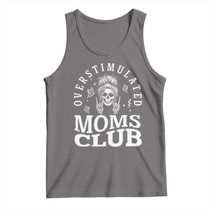 Overstimulated Moms Club Tank Top Funny Skeleton Mom Mother's Day Gift TS14 Deep Heather Print Your Wear