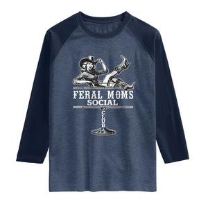 Feral Moms Social Club Raglan Shirt Western Cowgirl Mom Mother’s Day Gift TS14 Heather Denim Navy Print Your Wear
