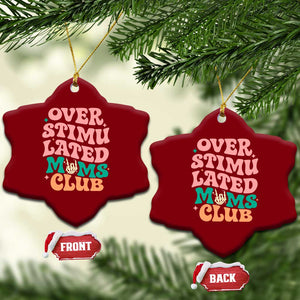 Overstimulated Moms Club Ceramic Ornament Funny Mom Life Mother Day Gift TS14 Print Your Wear