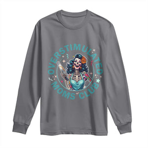 Overstimulated Moms Club Long Sleeve Shirt Neurodivergent Mom Mental Health TS14 Charcoal Print Your Wear
