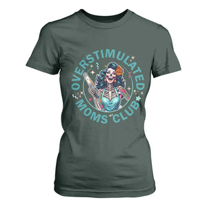Overstimulated Moms Club T Shirt For Women Neurodivergent Mom Mental Health TS14 Dark Forest Green Print Your Wear