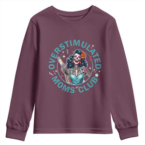 Overstimulated Moms Club Youth Sweatshirt Neurodivergent Mom Mental Health TS14 Maroon Print Your Wear