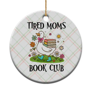 Tired Moms Book Club Ceramic Ornament Silly Goose Mama Bookish Reader Gift TS14 1pc Christmas Plaid Print Your Wear