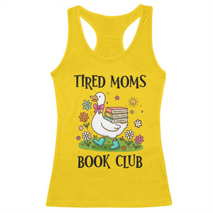 Tired Moms Book Club Racerback Tank Top Silly Goose Mama Bookish Reader Gift TS14 Daisy Print Your Wear