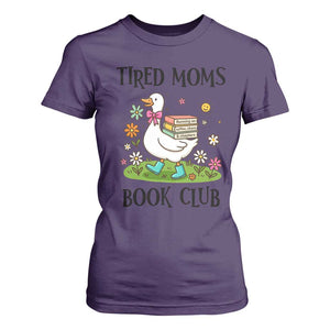 Tired Moms Book Club T Shirt For Women Silly Goose Mama Bookish Reader Gift TS14 Purple Print Your Wear