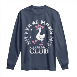 Feral Moms Raising Hellions Social Club Long Sleeve Shirt Funny Goose Pink Cowgirl Boots Hat TS14 Navy Print Your Wear