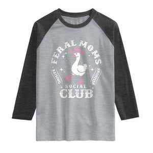 Feral Moms Raising Hellions Social Club Raglan Shirt Funny Goose Pink Cowgirl Boots Hat TS14 Heather Gray Heather Charcoal Print Your Wear