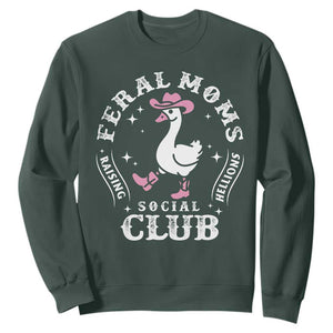 Feral Moms Raising Hellions Social Club Sweatshirt Funny Goose Pink Cowgirl Boots Hat TS14 Dark Forest Green Print Your Wear