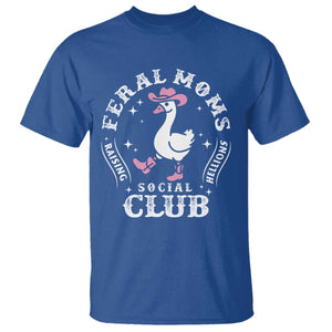 Feral Moms Raising Hellions Social Club T Shirt Funny Goose Pink Cowgirl Boots Hat TS14 Royal Blue Print Your Wear