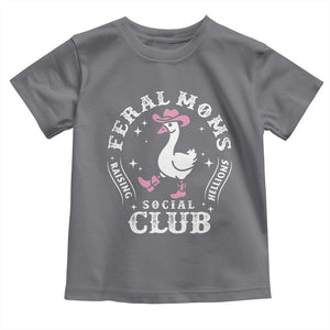 Feral Moms Raising Hellions Social Club Toddler T Shirt Funny Goose Pink Cowgirl Boots Hat TS14 Charcoal Print Your Wear