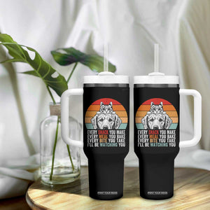 Every Snack You Make Tumbler With Handle Funny Dog Cat Lovers TS14 Print Your Wear