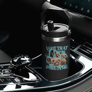 I Got That Dawg In Me Flip Straw Tumbler Funny Chihuahua Dog Meme TS14 Print Your Wear