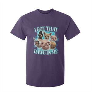 I Got That Dawg In Me T Shirt For Kid Funny Chihuahua Dog Meme TS14 Purple Print Your Wear
