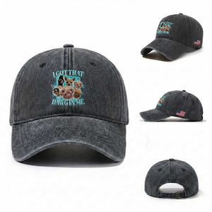 I Got That Dawg In Me Washed Cotton Baseball Cap Funny Chihuahua Dog Meme TS14 Washed Cap Universal Fit Dark Gray Print Your Wear