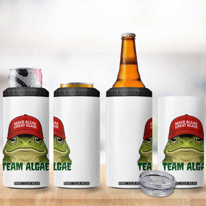 Make Algae Great Again 4 in 1 Can Cooler Tumbler Funny Political Satire Nature Lover Gift TS14 Print Your Wear