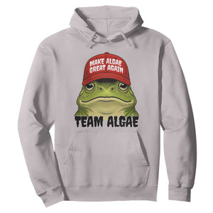 Make Algae Great Again Hoodie Funny Political Satire Nature Lover Gift TS14 S Ice Gray Print Your Wear