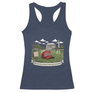 Make Algae Great Again Racerback Tank Top Funny Political Satire Humor TS14 Navy Print Your Wear
