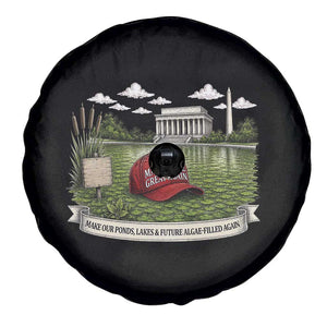 Make Algae Great Again Spare Tire Cover Funny Political Satire Humor TS14 Print Your Wear