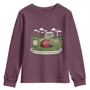 Make Algae Great Again Youth Sweatshirt Funny Political Satire Humor TS14 Maroon Print Your Wear