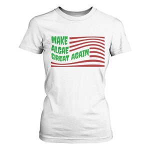 Make Algae Great Again T Shirt For Women Funny Political Satire American Flag Meme TS14 White Print Your Wear