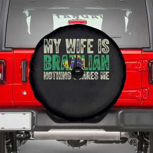 My Wife is Brazilian Nothing Scares Me Spare Tire Cover Funny Husband Brazil Pride Flag TS14 Black Print Your Wear