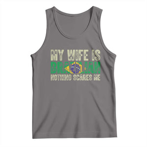 My Wife is Brazilian Nothing Scares Me Tank Top Funny Husband Brazil Pride Flag TS14 Deep Heather Print Your Wear
