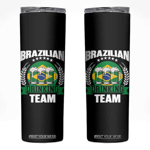 Brazil Drinking Team Skinny Tumbler Funny Brazilian Flag Beer Party Gift TS14 Black Print Your Wear