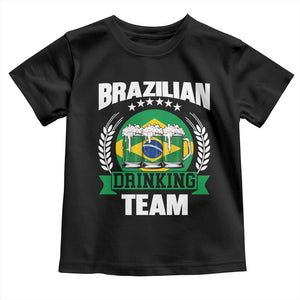 Brazil Drinking Team Toddler T Shirt Funny Brazilian Flag Beer Party Gift TS14 Black Print Your Wear