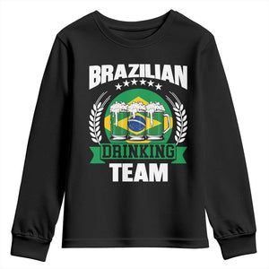Brazil Drinking Team Youth Sweatshirt Funny Brazilian Flag Beer Party Gift TS14 Black Print Your Wear