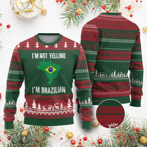 I'm Not Yelling I'm Brazilian Ugly Christmas Sweater Funny Brazil Pride TS14 Print Your Wear