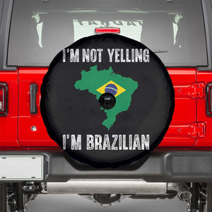 I'm Not Yelling I'm Brazilian Spare Tire Cover Funny Brazil Pride TS14 Black Print Your Wear