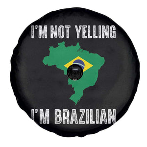 I'm Not Yelling I'm Brazilian Spare Tire Cover Funny Brazil Pride TS14 Print Your Wear