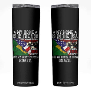 Brazilian American Patriot Heart Is From Brazil Flag Skinny Tumbler TS14 Black Print Your Wear