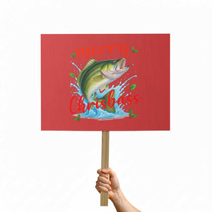 Bass Fish Christmas Protest Sign Merry Chrisbass TS14 Horizontal 18" × 24" Red Print Your Wear