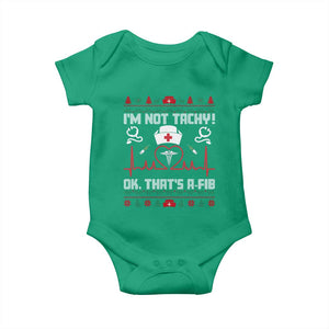 Funny Nurse Christmas Baby Onesie I Am Not Tachy Ok That Is A Fib TS14 Irish Green Print Your Wear
