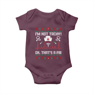 Funny Nurse Christmas Baby Onesie I Am Not Tachy Ok That Is A Fib TS14 Maroon Print Your Wear