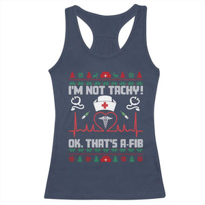 Funny Nurse Christmas Racerback Tank Top I Am Not Tachy Ok That Is A Fib TS14 Navy Print Your Wear