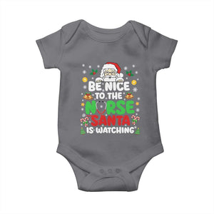 Christmas Nurse Baby Onesie Be Nice To The Nurse Santa Is Watching TS14 Charcoal Print Your Wear