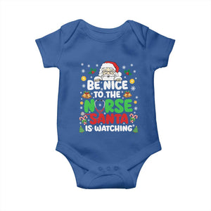 Christmas Nurse Baby Onesie Be Nice To The Nurse Santa Is Watching TS14 Royal Blue Print Your Wear