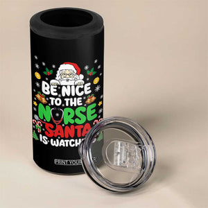 Christmas Nurse 4 in 1 Can Cooler Tumbler Be Nice To The Nurse Santa Is Watching TS14 Print Your Wear